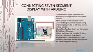 How to interface a Seven Segment Display with Arduino? | PPTX