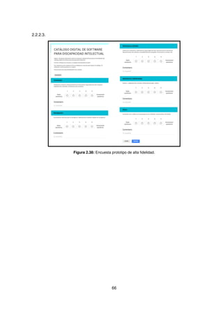 2.2.2.3.
Figura 2.38: Encuesta prototipo de alta fidelidad.
66
 