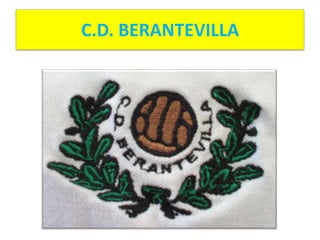 C.D. BERANTEVILLA 