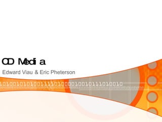 CD Media Edward Viau & Eric Pheterson 
