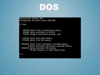 DOS

 