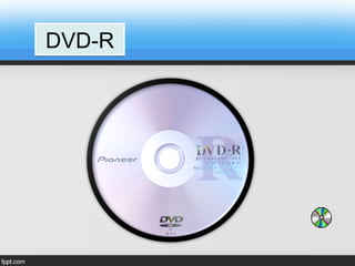 DVD-RDVD-R
 