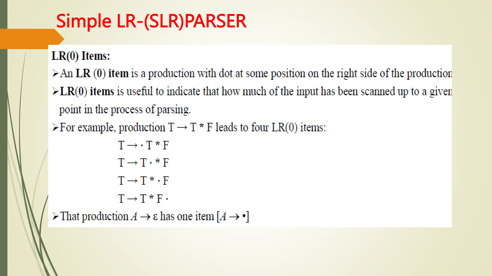 Simple LR-(SLR)PARSER
 