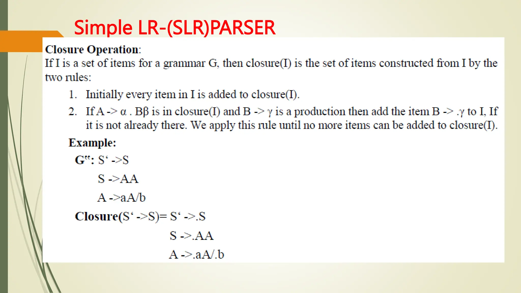 Simple LR-(SLR)PARSER
 