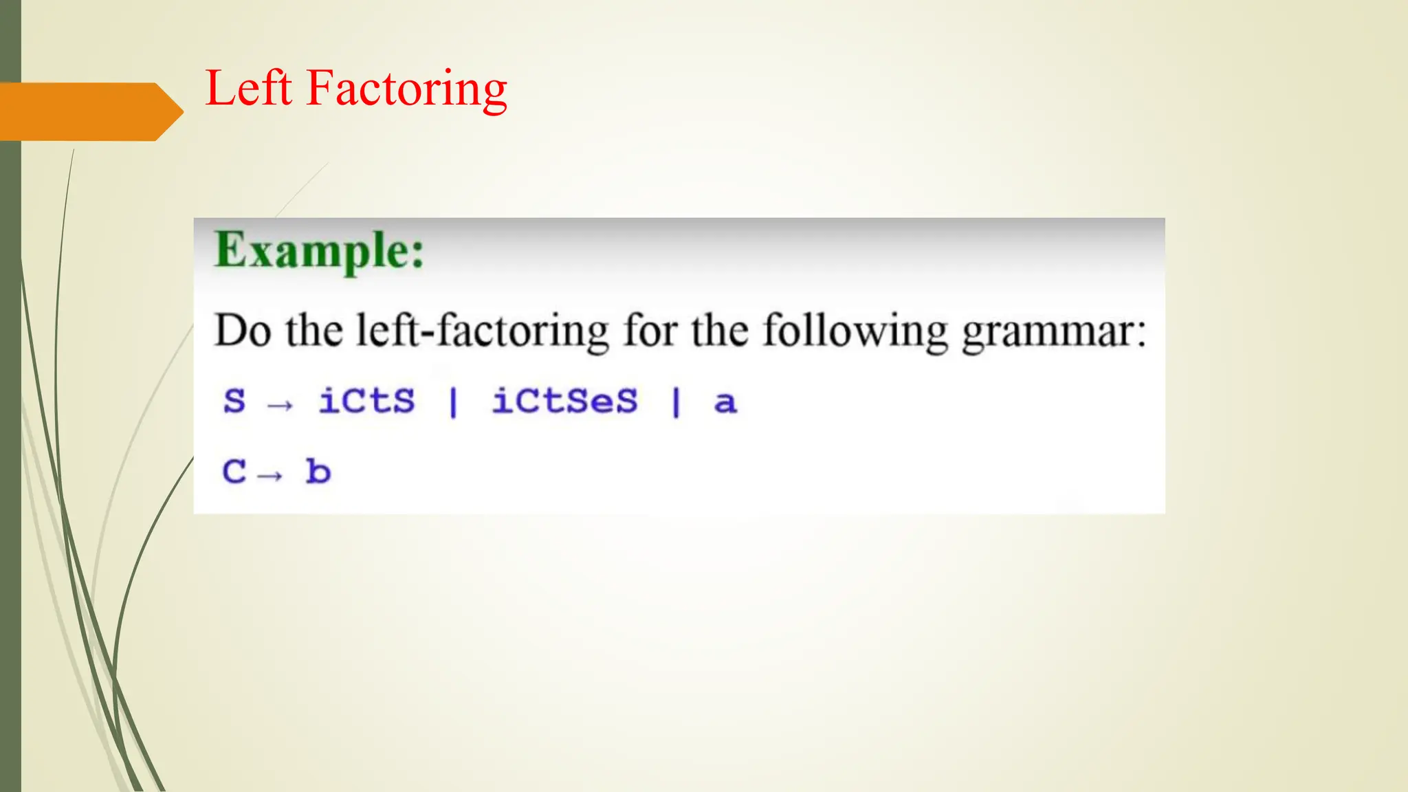 Left Factoring
 