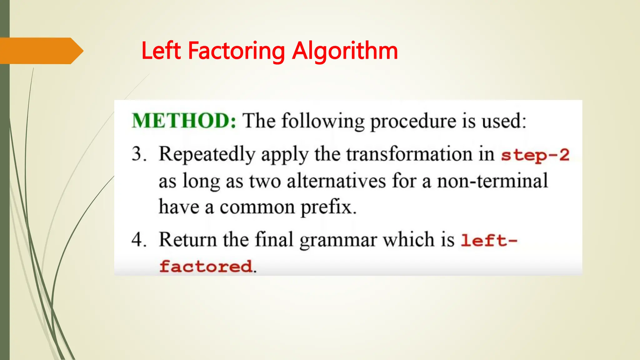 Left Factoring Algorithm
 
