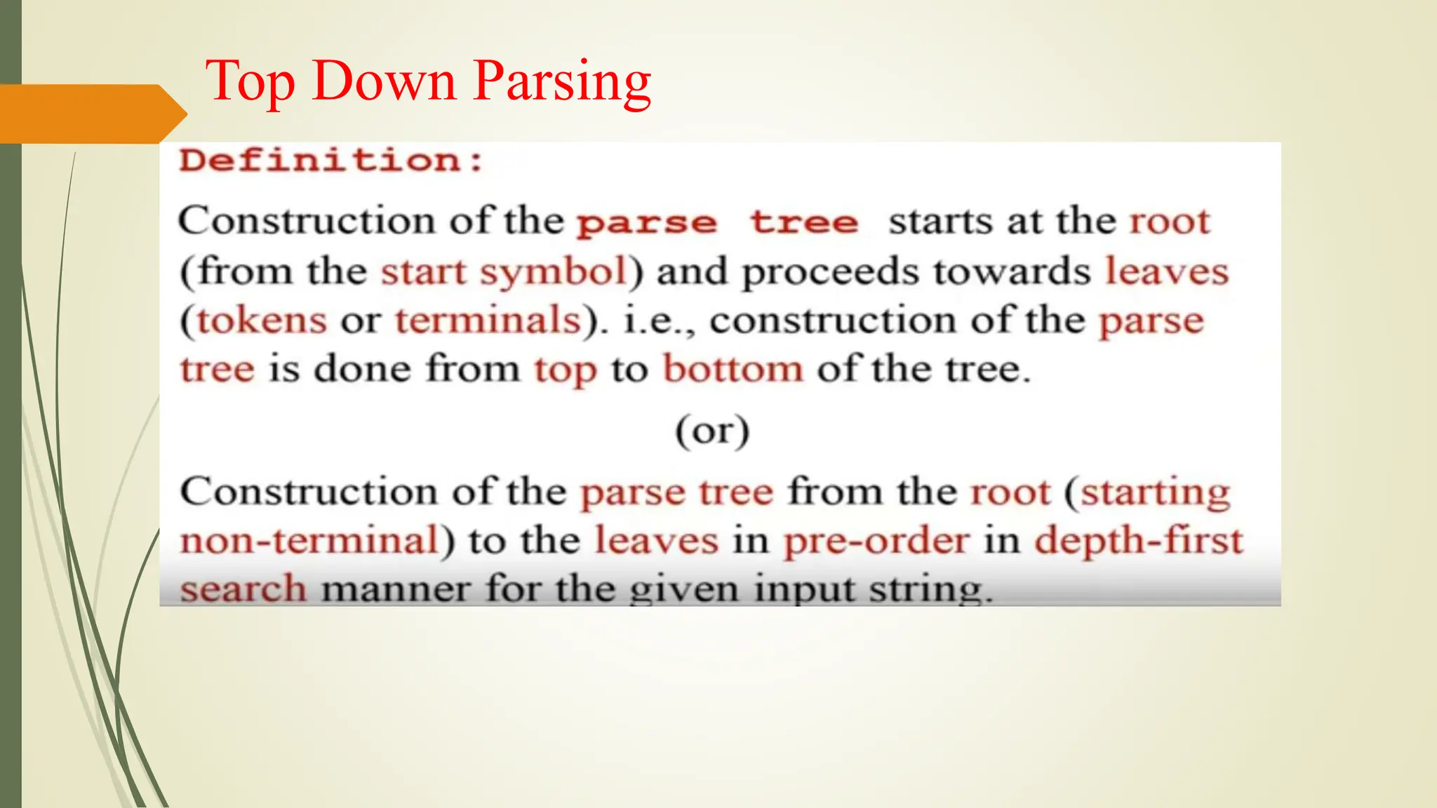 Top Down Parsing
 