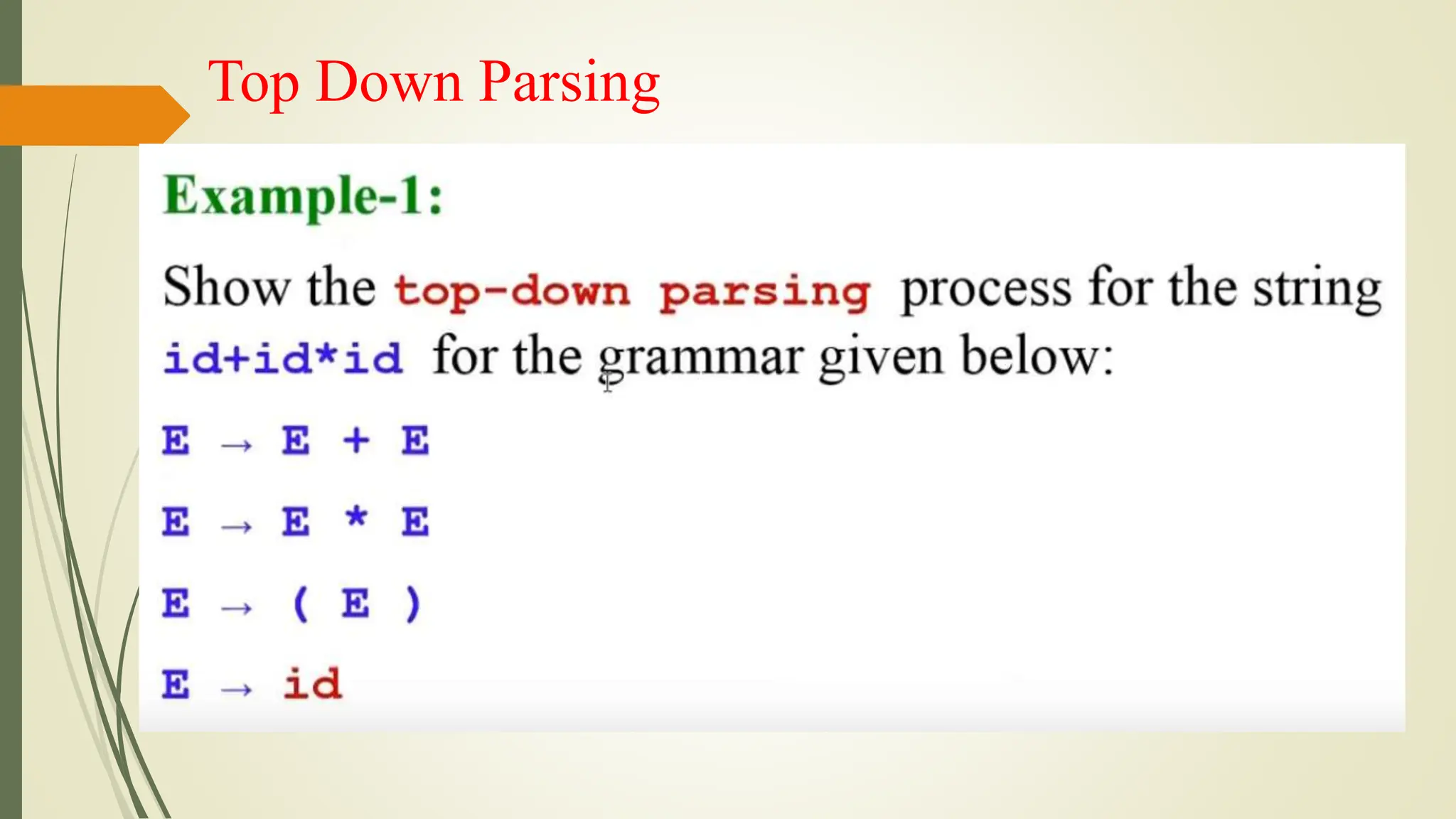 Top Down Parsing
 