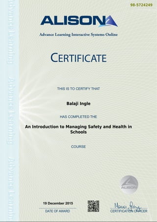 98-5724249
Balaji Ingle
An Introduction to Managing Safety and Health in
Schools
19 December 2015
Powered by TCPDF (www.tcpdf.org)
 
