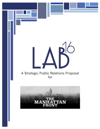 A Strategic Public Relations Proposal
for
 