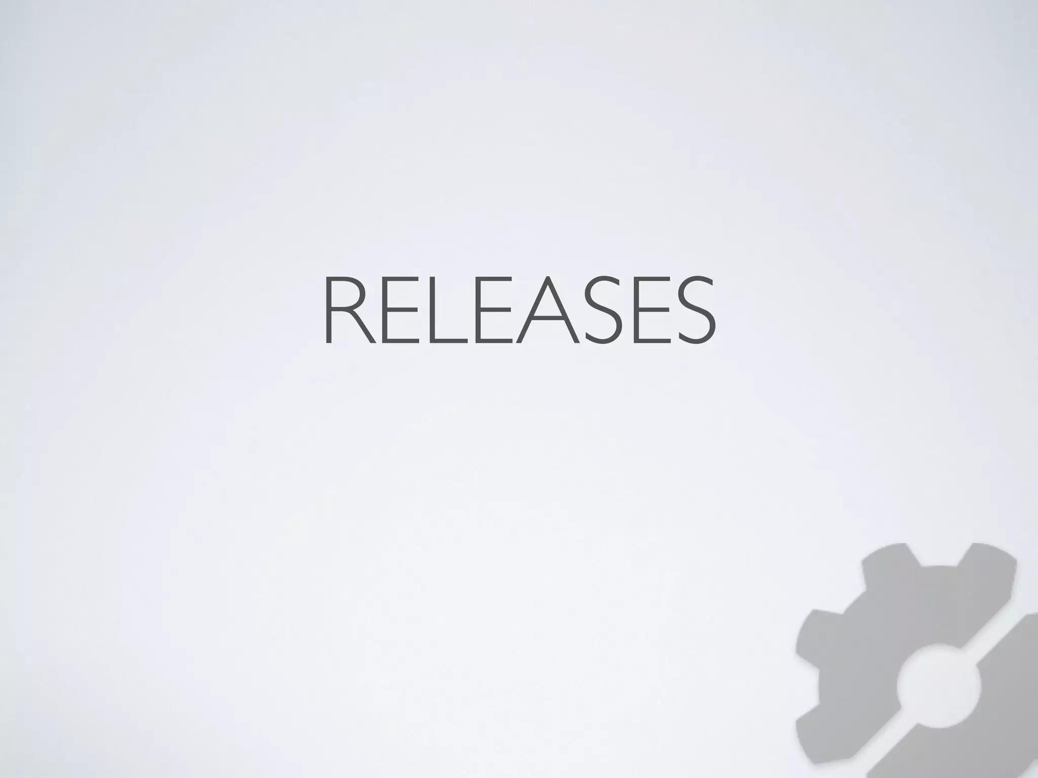 RELEASES 
 