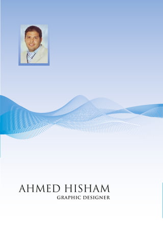 AHMED HISHAM
GRAPHIC DESIGNER
 