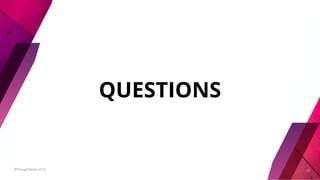 QUESTIONS
©ThoughtWorks 2019 49
 