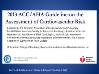 (www.cardiosource.org) and AHA (my.americanheart.org)
 