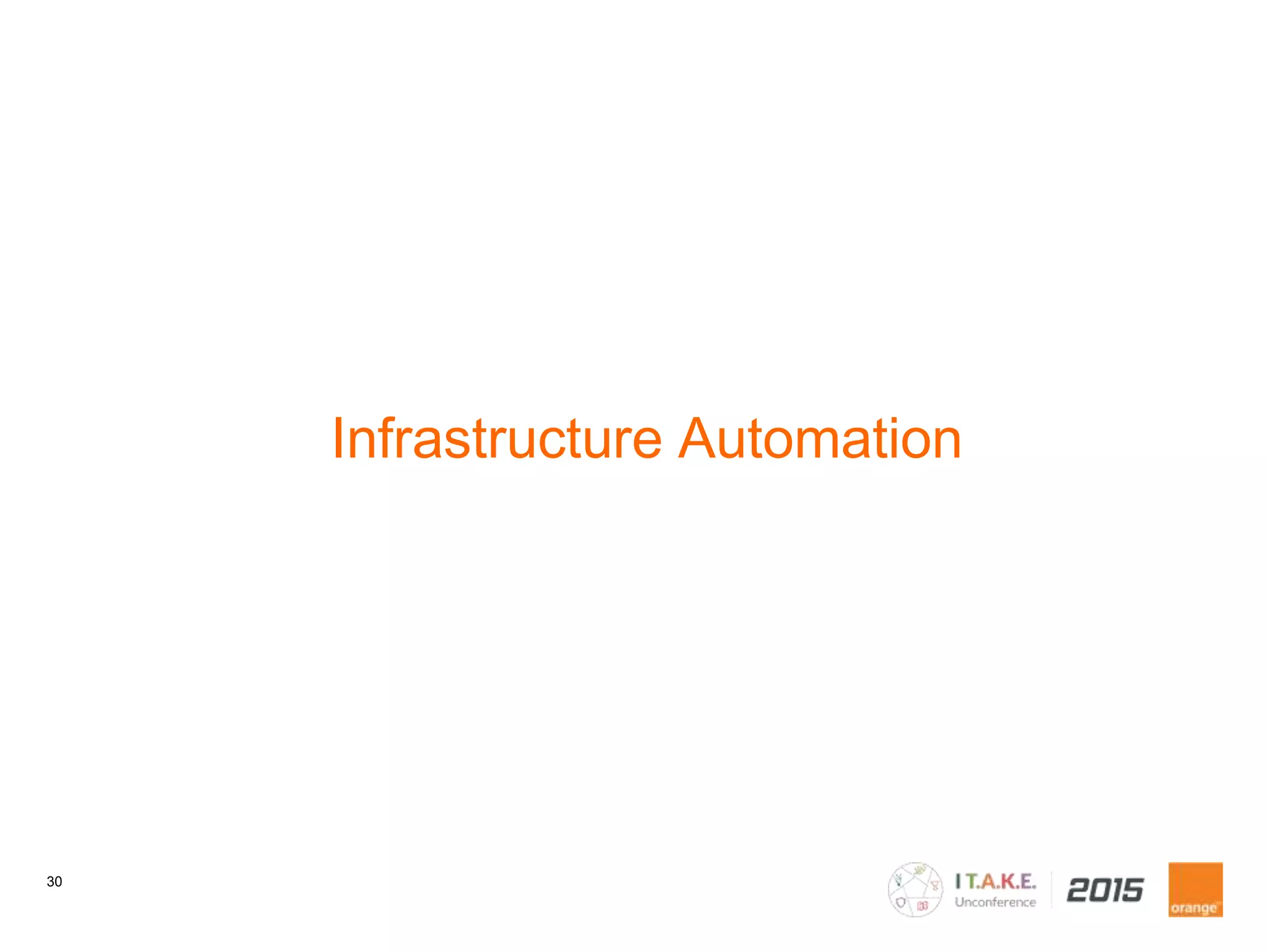 30
Infrastructure Automation