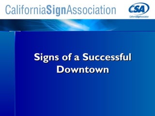 Signs of a Successful Downtown 