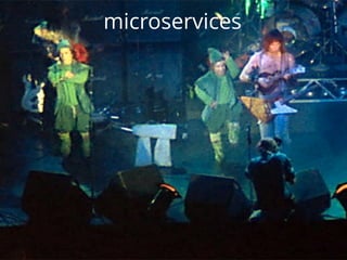 microservices
 