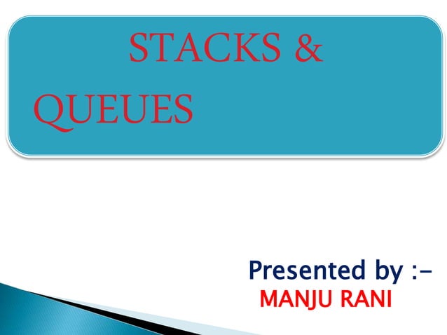 stack & queue | PPTX | Programming Languages | Computing