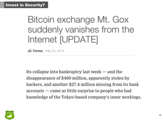 10
Invest in Security?
 