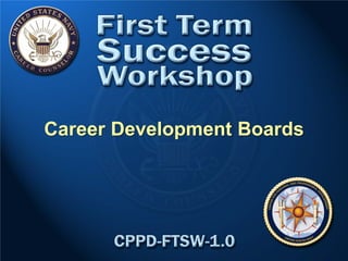 Career Development Boards
 