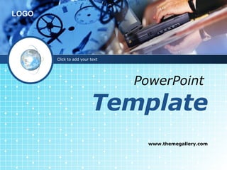 PowerPoint   Template www.themegallery.com Click to add your text 