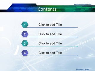 Contents Click to add Title 1 Click to add Title 2 Click to add Title 3 3 Click to add Title 4 4 