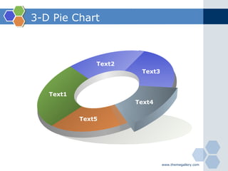 3-D Pie Chart Text1 Text2 Text3 Text5 Text4 