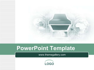 PowerPoint Template
www.themegallery.com

LOGO

 
