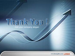 Add your company slogan Thank You ! 