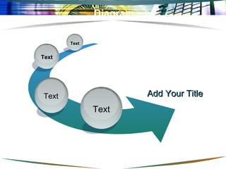 Diagram Add Your Title Text Text Text Text 