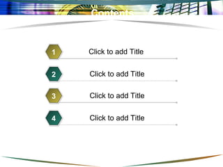 Contents Click to add Title 1 Click to add Title 2 Click to add Title 3 Click to add Title 4 