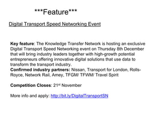 Key feature: The Knowledge Transfer Network is hosting an exclusive
Digital Transport Speed Networking event on Thursday 8...