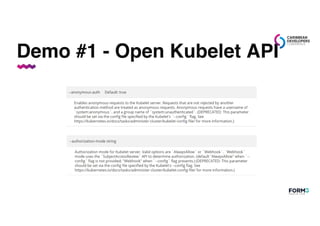 Demo #1 - Open Kubelet API
 