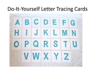 Do-It-Yourself Letter Tracing Cards
 