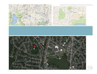 59
Intentional Living: Rethinking Communities & Connections
 