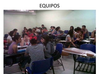 EQUIPOS
 