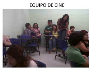 EQUIPO DE CINE
 