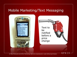 Mobile Marketing/Text Messaging Text to be notified before a price change 
