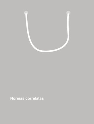 Normas correlatas
 