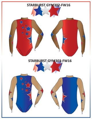 STARBURST GYM302-FW16
STARBURST GYM303-FW16
 