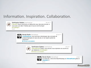 Quels	
  sont	
  les	
  résultats	
  et	
  retombées	
  	
  	
  	
  	
  	
  
du	
  #mardiDD	
  depuis	
  sa	
  créaCon	
  ?
 