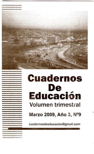 Cuadernos de Educación MAR-MAY 2009 (año3) nº9	