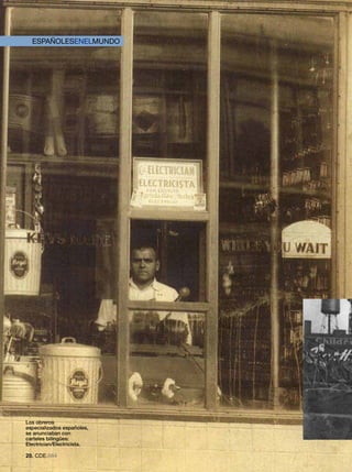 ESPAÑOLESENELMUNDO




Los obreros
especializados españoles,
se anunciaban con
carteles bilingües:
Electrician/Electricista.

20. CDE.664
 
