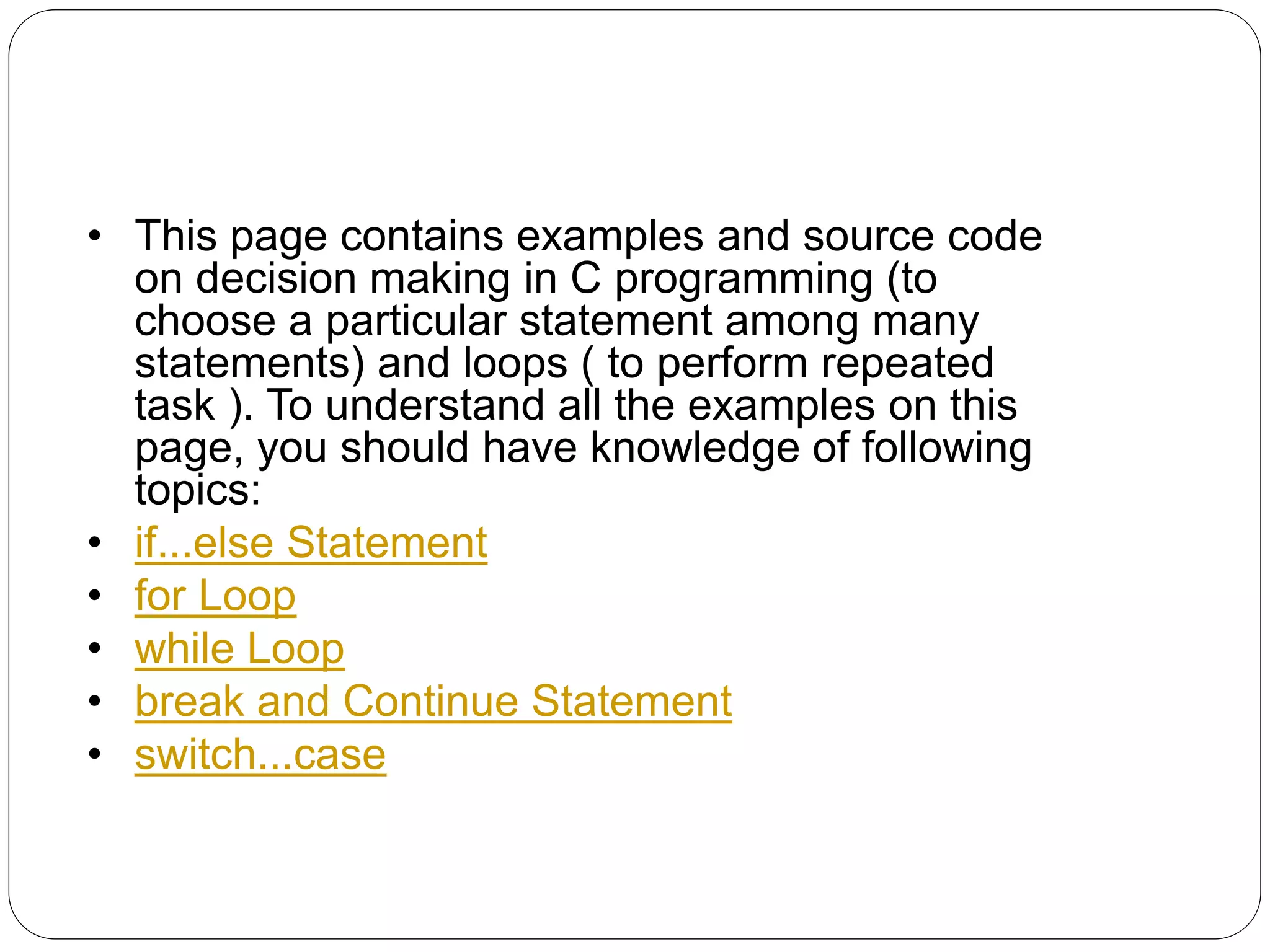C decision making and looping. | PPTX | Programming Languages | Computing