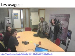 Les usages :
https://wakelet.com/wake/b8fcfa8a-43e9-45b8-8d2f-77408a84ccd1
 