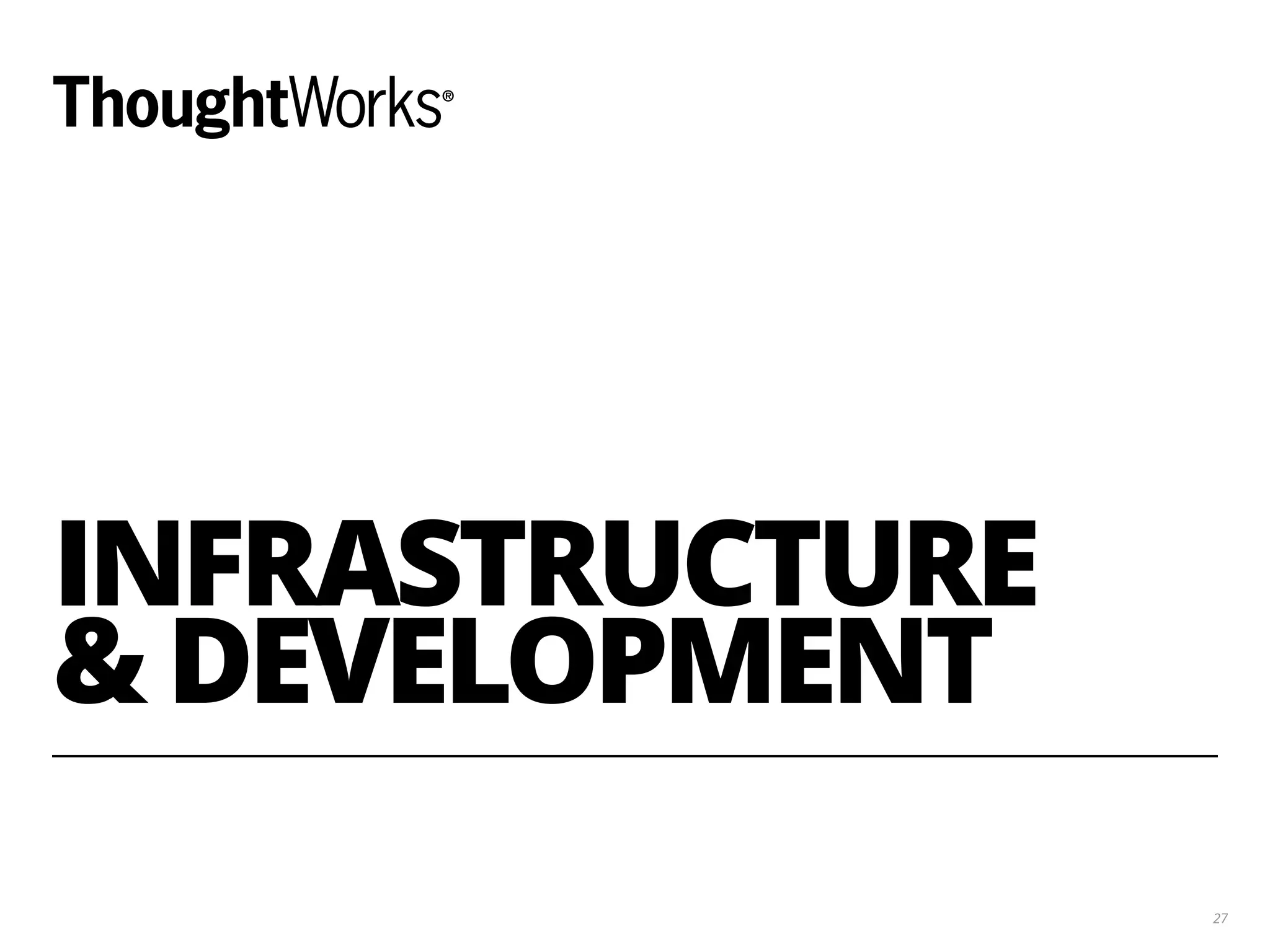 INFRASTRUCTURE & DEVELOPMENT 27 