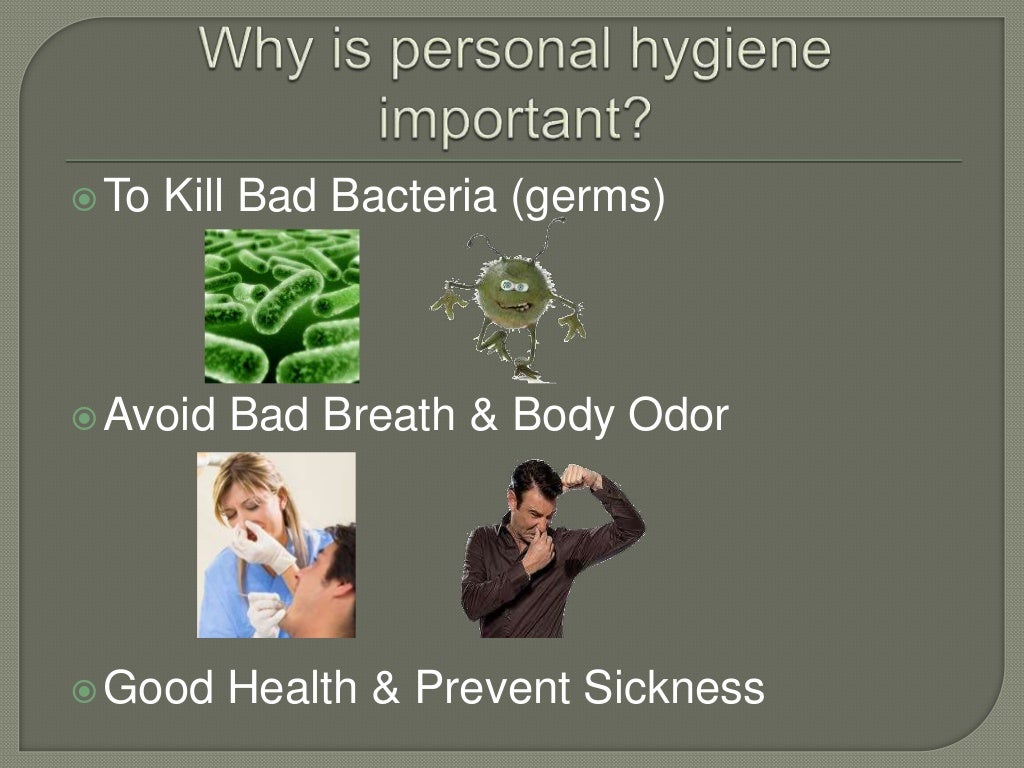 Personal Hygiene and Grooming