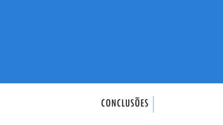 CONCLUSÕES
 