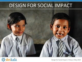 DESIGN FOR SOCIAL IMPACT 