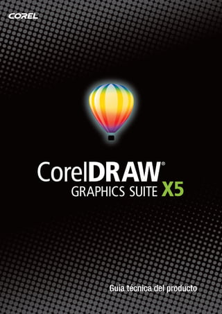 Presentación de CorelDRAW Graphics Suite X5